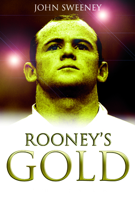 Rooney's Gold 1849540543 Book Cover
