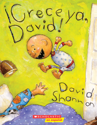 ¡Crece Ya, David! (Grow Up, David!) [Spanish] 1338299514 Book Cover