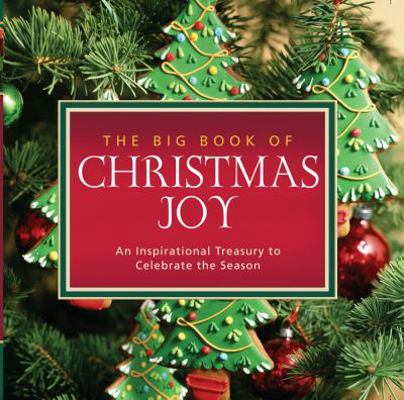 The Big Book of Christmas Joy: An Inspirational... 1416571078 Book Cover