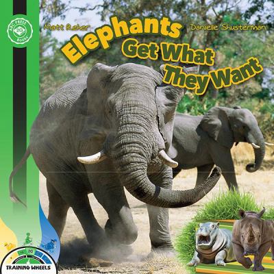 Paperback Elephants Get What They Want Book