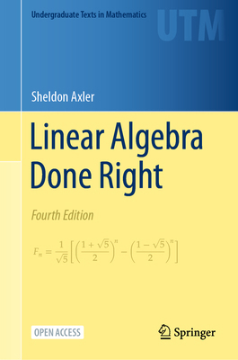 Linear Algebra Done Right 3031410254 Book Cover