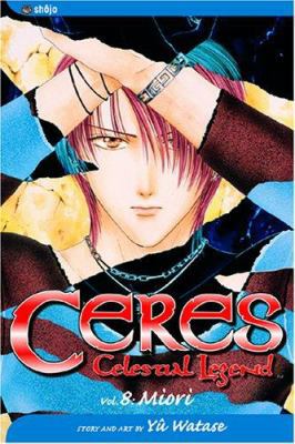 Ceres: Celestial Legend, Vol. 8: Miori 1591162602 Book Cover