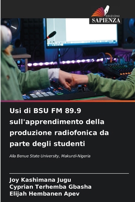 Usi di BSU FM 89.9 sull'apprendimento della pro... [Italian] 6208045177 Book Cover