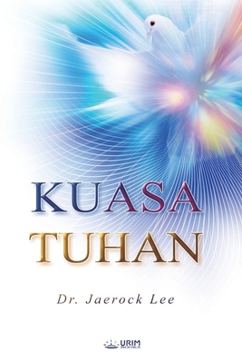 KUASA TUHAN(Malay Edition) [Malay] B0CJJYGZLH Book Cover