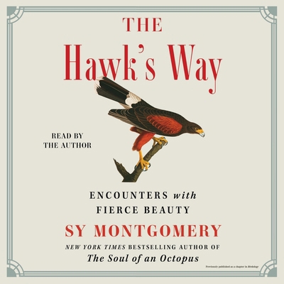 The Hawk's Way: Encounters with Fierce Beauty 1797141465 Book Cover