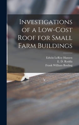 Investigations of a Low-cost Roof for Small Far... 1014331706 Book Cover