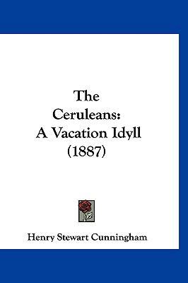 The Ceruleans: A Vacation Idyll (1887) 1120859697 Book Cover