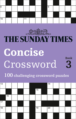 The Sunday Times Concise Crossword Book 3: 100 ... 0008404216 Book Cover