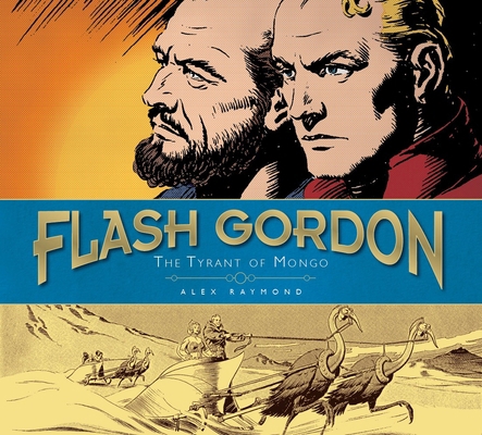 Flash Gordon: The Tyrant of Mongo: The Complete... 0857683799 Book Cover