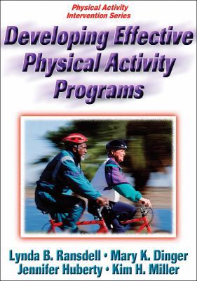 Developing Effective Physical Activity Programs 0736066934 Book Cover