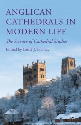 Anglican Cathedrals in Modern Life: The Science... 1137553014 Book Cover