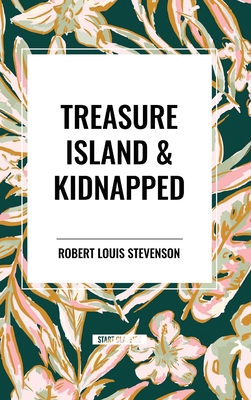 Treasure Island & Kidnapped            Book Cover