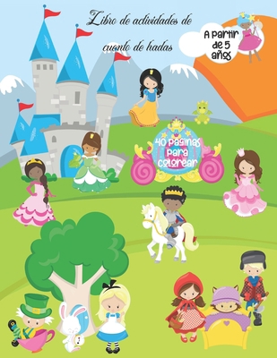 Libro de actividades de cuento de hadas: A part... [Spanish] B087LBPCPX Book Cover