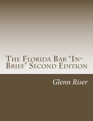 The Florida Bar "In-Brief" Second Edition 1537570447 Book Cover