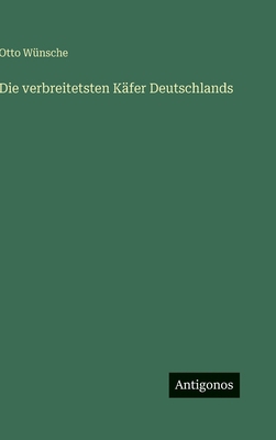 Die verbreitetsten Käfer Deutschlands [German] 3563975523 Book Cover
