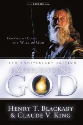 Experiencing God: Knowing and Doing the Will of... 0805432000 Book Cover
