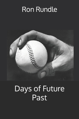 Days of Future Past            Book Cover