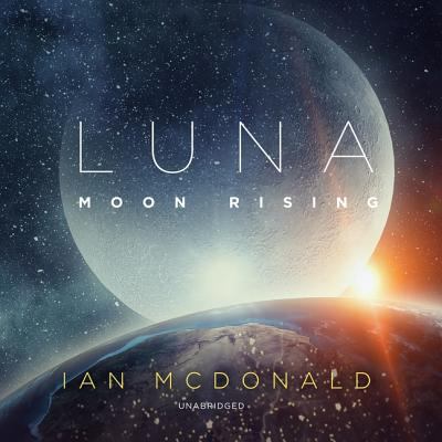 Luna: Moon Rising 1504745205 Book Cover