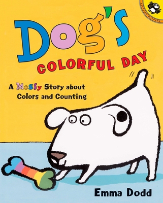 Dog's Colorful Day: A Messy Story about Colors ... 0142500194 Book Cover