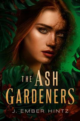 Ash Gardeners : An Almegaverse Novel