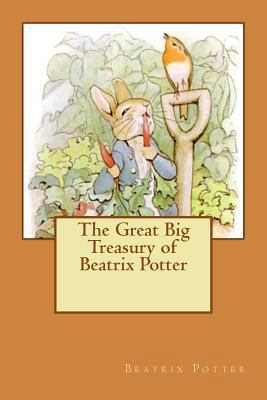 The Great Big Treasury of Beatrix Potter 1508610533 Book Cover