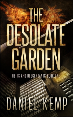 The Desolate Garden (Heirs And Descendants Book 1) 1715738489 Book Cover
