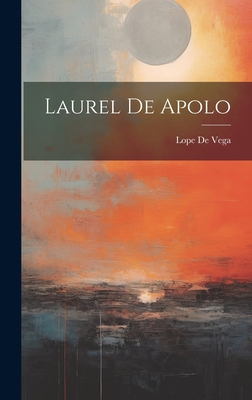 Laurel De Apolo [Spanish] 1019461403 Book Cover