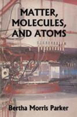 Matter, Molecules, and Atoms (Yesterday's Class... 1633341062 Book Cover