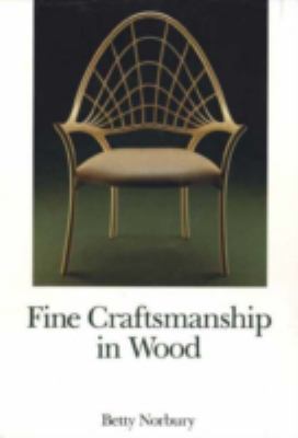 Fine Craftsmanship in Wood 094193618X Book Cover