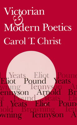 Victorian and Modern Poetics 0226104591 Book Cover