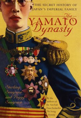 The Yamato Dynasty: The Secret History of Japan... B000RMTSC2 Book Cover