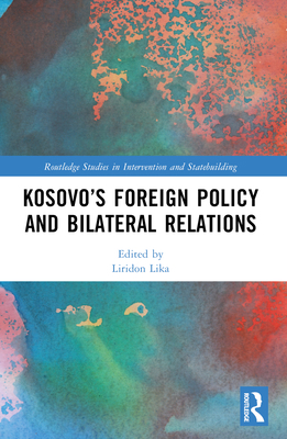 Kosovo's Foreign Policy and Bilateral Relations 1032443197 Book Cover