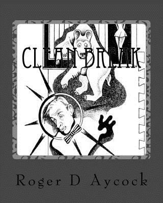 Clean Break 1535025042 Book Cover