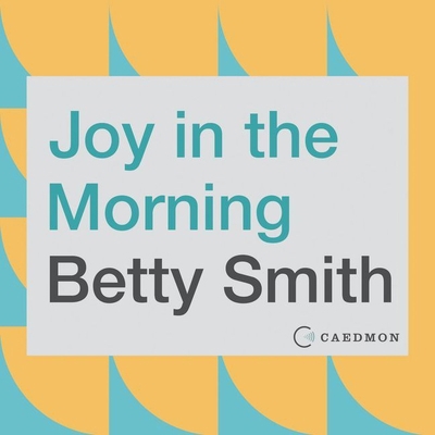 Joy in the Morning Lib/E 1094156469 Book Cover