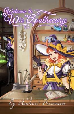 Welcome to Wis' Apothecary 0578307863 Book Cover
