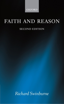 Faith and Reason 0199283931 Book Cover