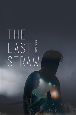 The Last Straw 1973444003 Book Cover
