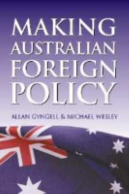 Making Australian Foreign Policy 0521832349 Book Cover