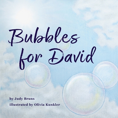 Bubbles for David 1088103502 Book Cover