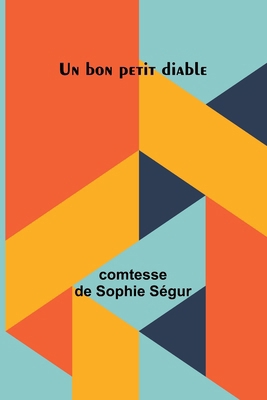 Un bon petit diable [French] 9366389643 Book Cover