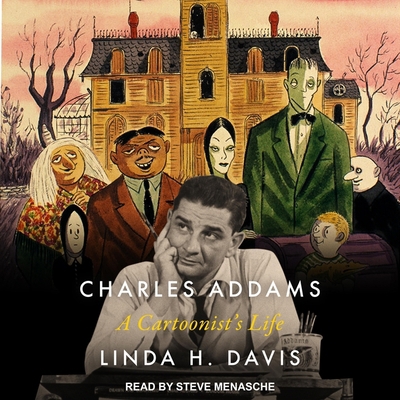 Charles Addams: A Cartoonist's Life B09M86SNTV Book Cover