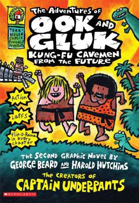The Adventures of Ook and Gluk, Kung-Fu Cavemen... 0545195764 Book Cover