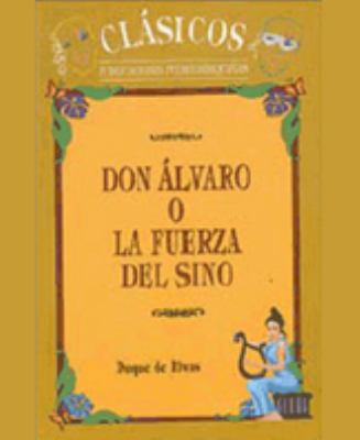 Don Alvaro o la fuerza del sino 1881713067 Book Cover