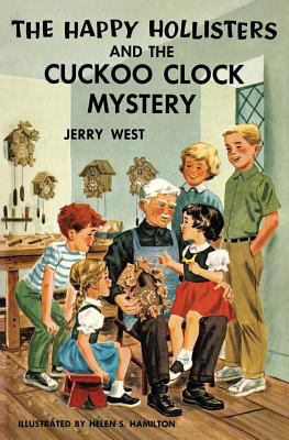 The Happy Hollisters and the Cuckoo Clock Mystery 1949436241 Book Cover