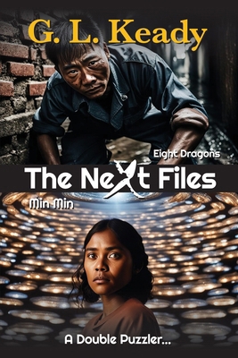 The Next Files: Eight Dragons and Min Min 0975633058 Book Cover