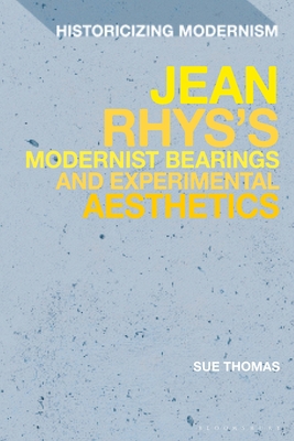 Jean Rhys's Modernist Bearings and Experimental... 1350275751 Book Cover