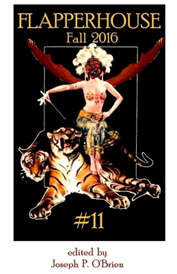 FLAPPERHOUSE #11 - Fall 2016 1537444409 Book Cover