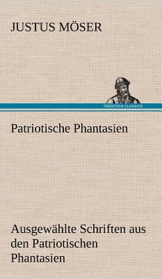 Patriotische Phantasien [German] 3847257595 Book Cover