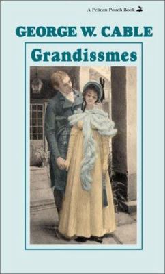 The Grandissimes 1565549015 Book Cover