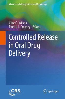 Controlled Release in Oral Drug Delivery 1461430070 Book Cover
